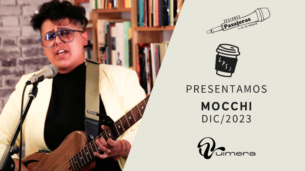 Mocchi: Sesiones Pasajeras #5