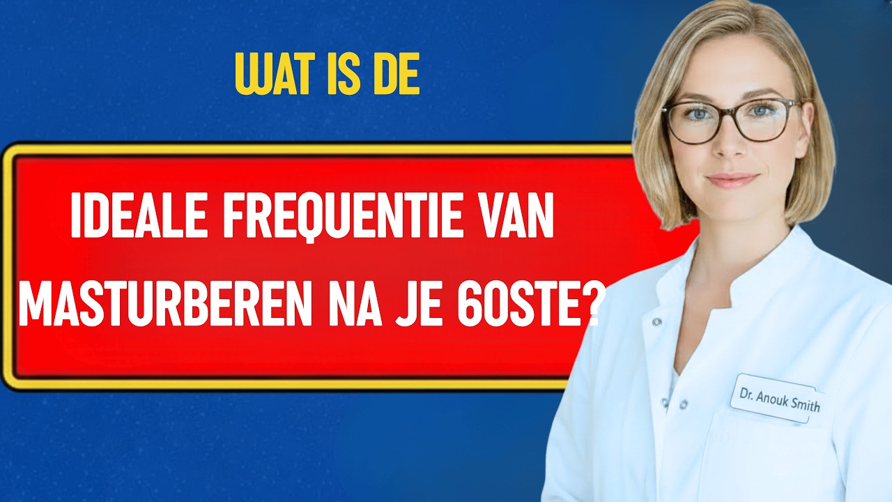 Uroloog Onthult: Wat is de Gezonde Frequentie van Masturberen na je 60ste? (BELANGRIJK)
