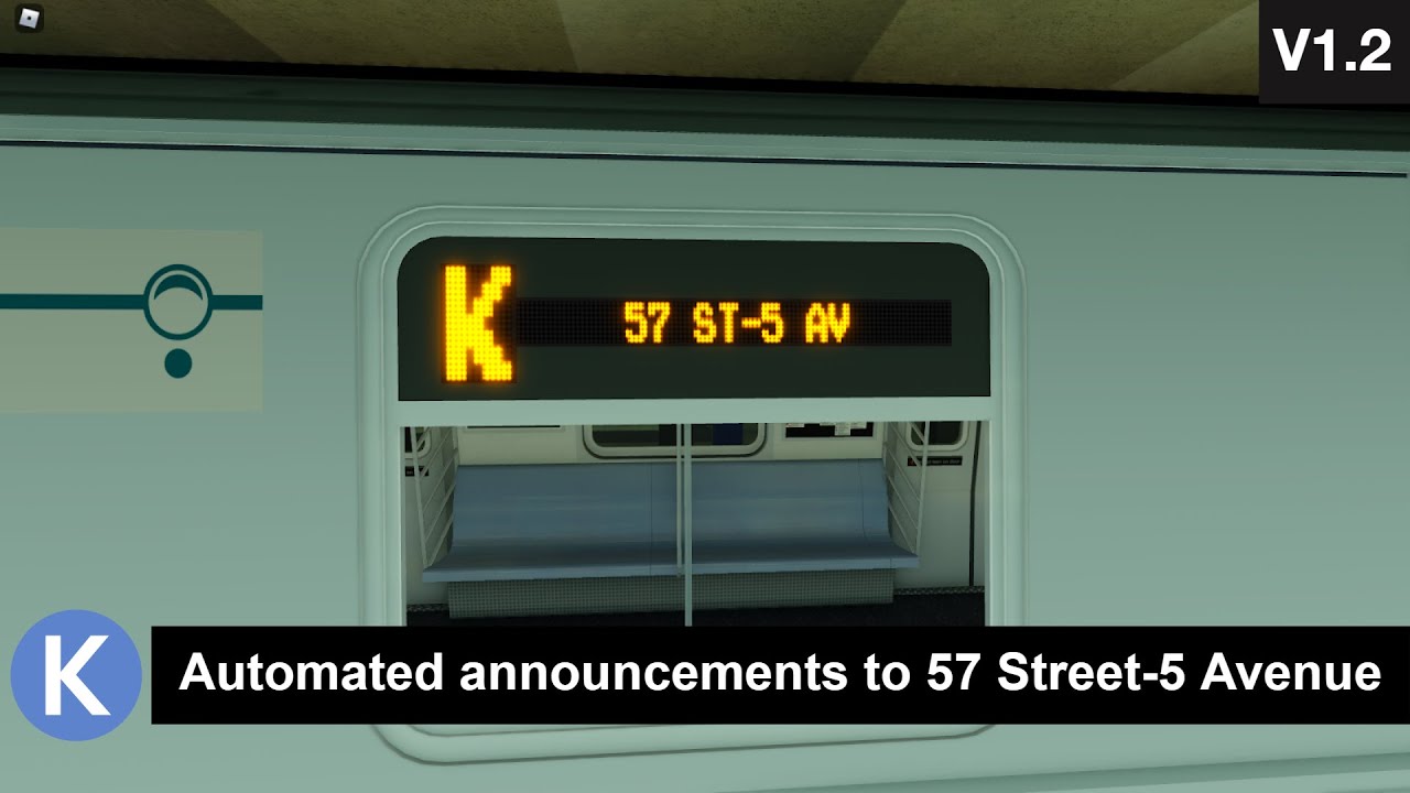 Roblox: PTA K Train Announcements to 57 Street (V1.2)