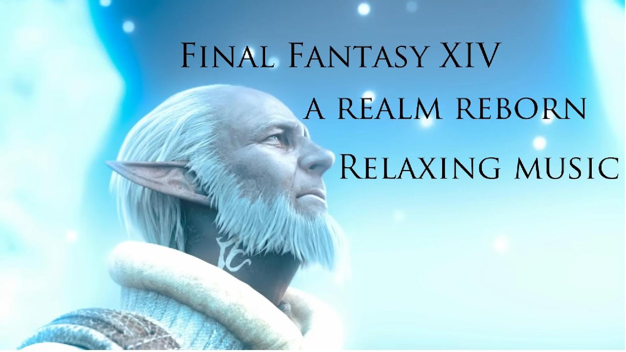 FFXIV Relaxing Music From A Realm Reborn