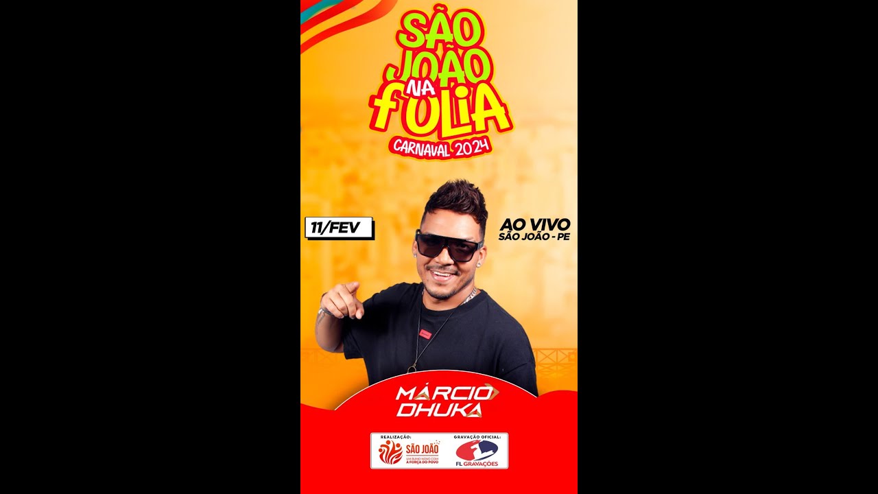 MÁRCIO DHUKA - SÃO JOÃO NA FOLIA - 11/02/2024 #FLGRAVAÕES