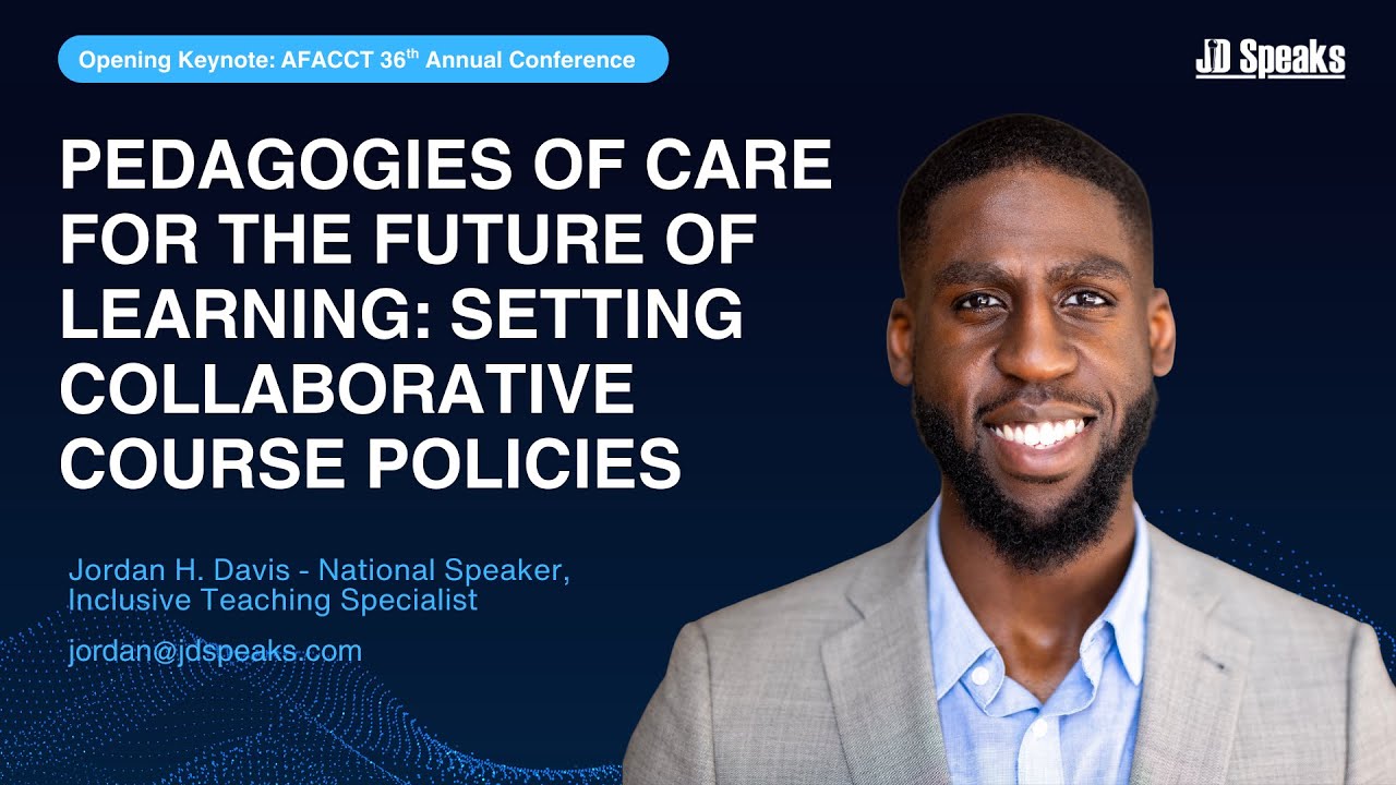 Pedagogies of Care: The Future of Learning | Jordan H. Davis | AFFACT 2026 Keynote