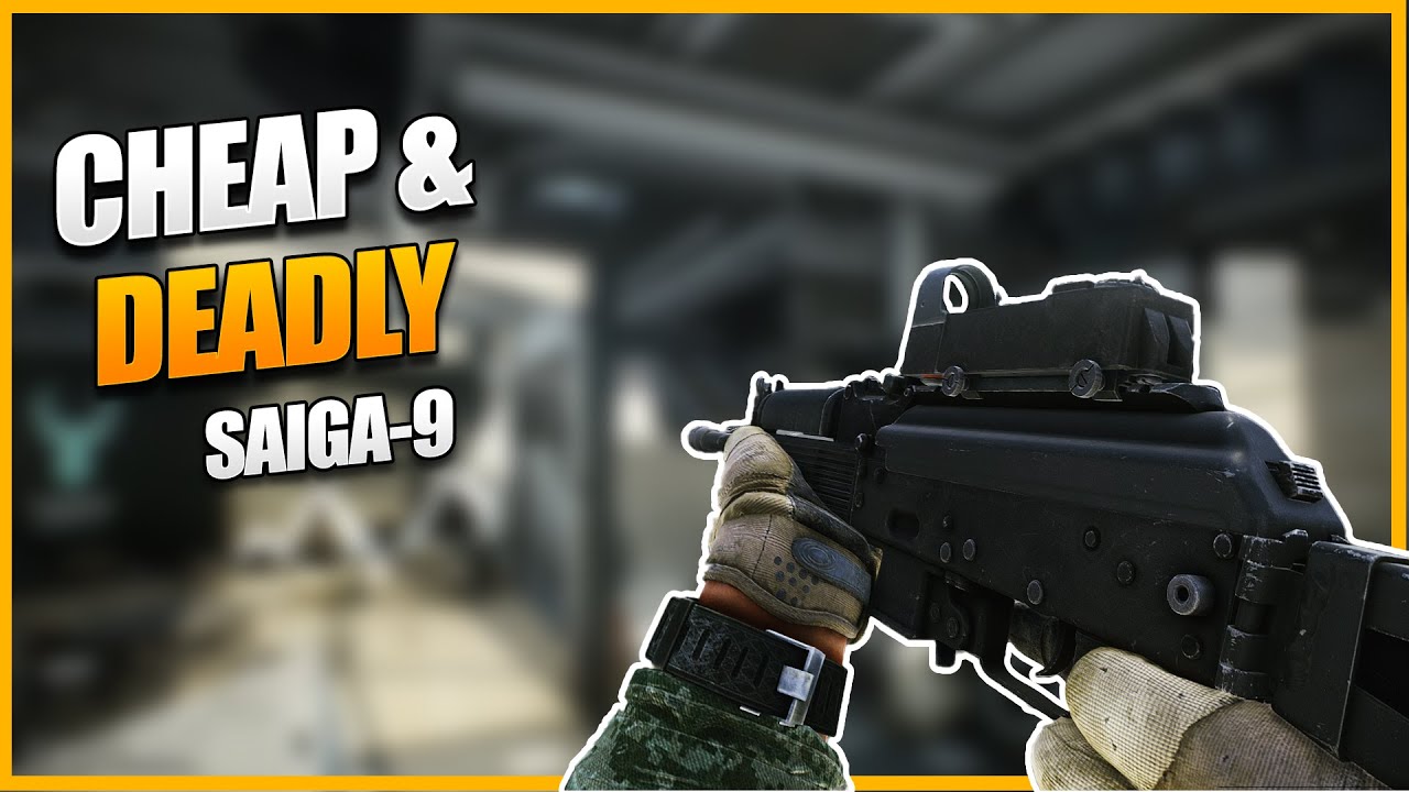 Why You Should Play: SAIGA 9 - Weapon Guide - Escape from Tarkov