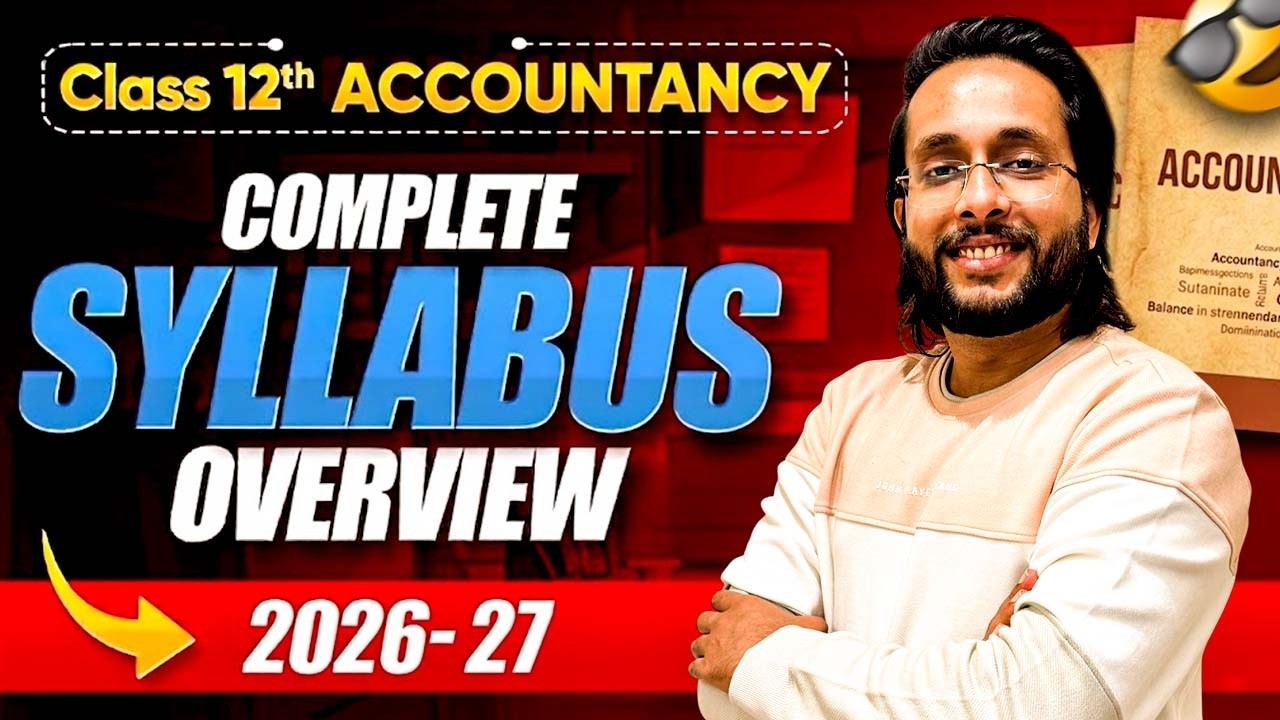 Class 12 Accountancy Syllabus 2026-27 | CBSE Official Syllabus Accountancy Detailed Overview