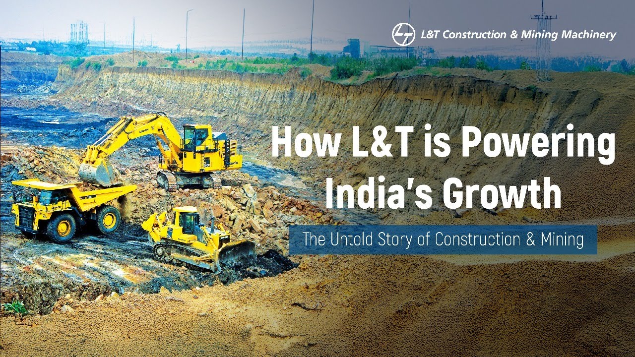 How L&T is Powering India's Growth | The Untold Story of Construction & Mining