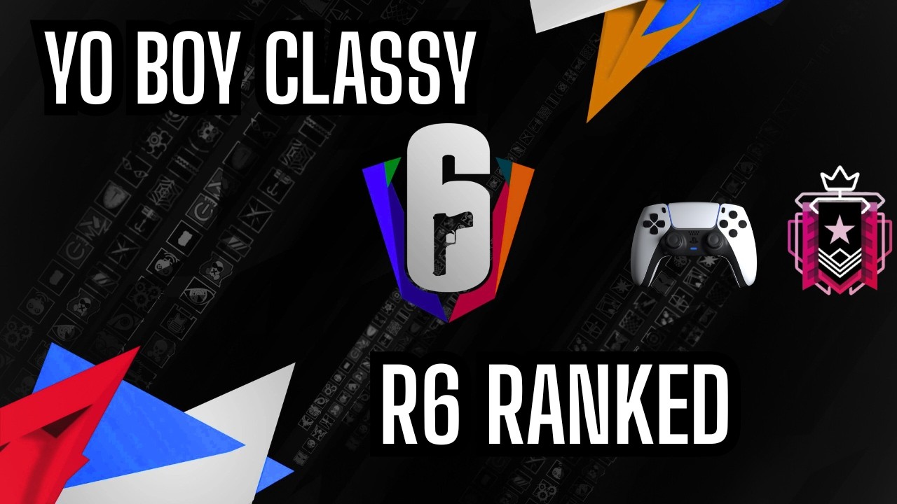 Rainbow Six Siege | Ranked Champion | Yo Boy Classy Skills & Gameplay