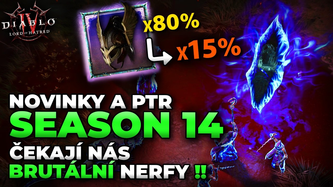 D4 Season 14: BRUT&Aacute;LN&Iacute; NERFY & MYTHIC 3.0! 🛑 V&scaron;echny velk&eacute; novinky