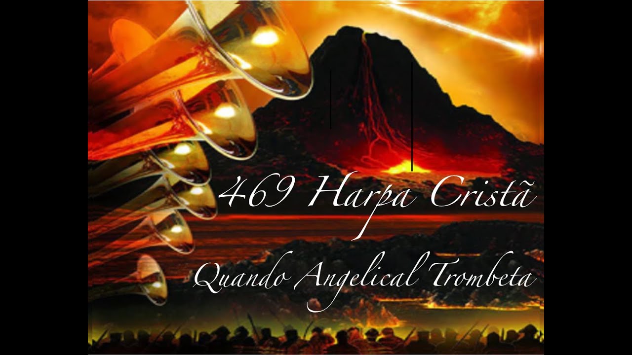 469 H.C. - Quando Angelical Trombeta (Arranjo para Orquestra) (AHD)