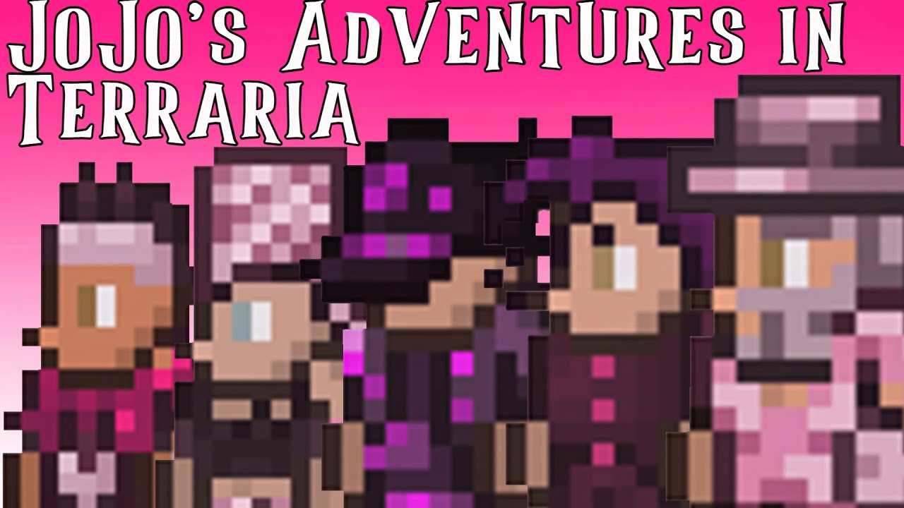 Jojo's Bizarre Adventures in Terraria! #1 / Terraria / Xelzi