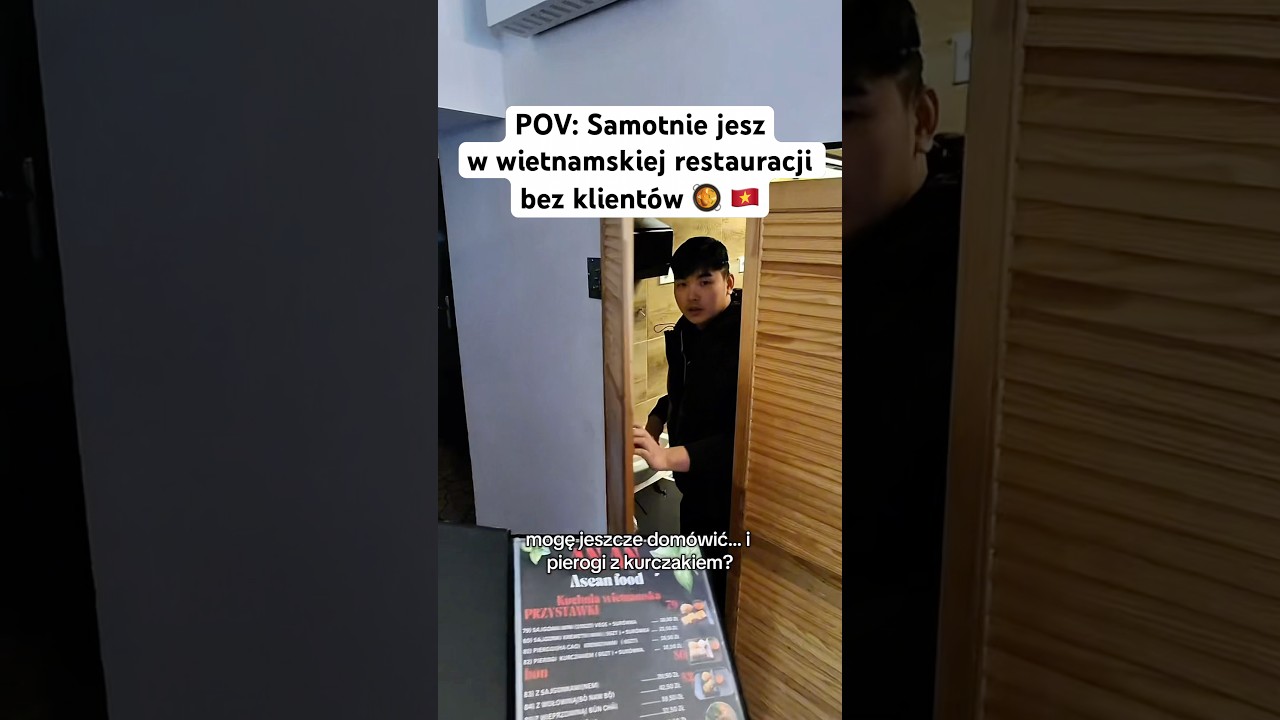 POV: Samotnie jesz w wietnamskiej restauracji bez klient&oacute;w 🥘 🇻🇳