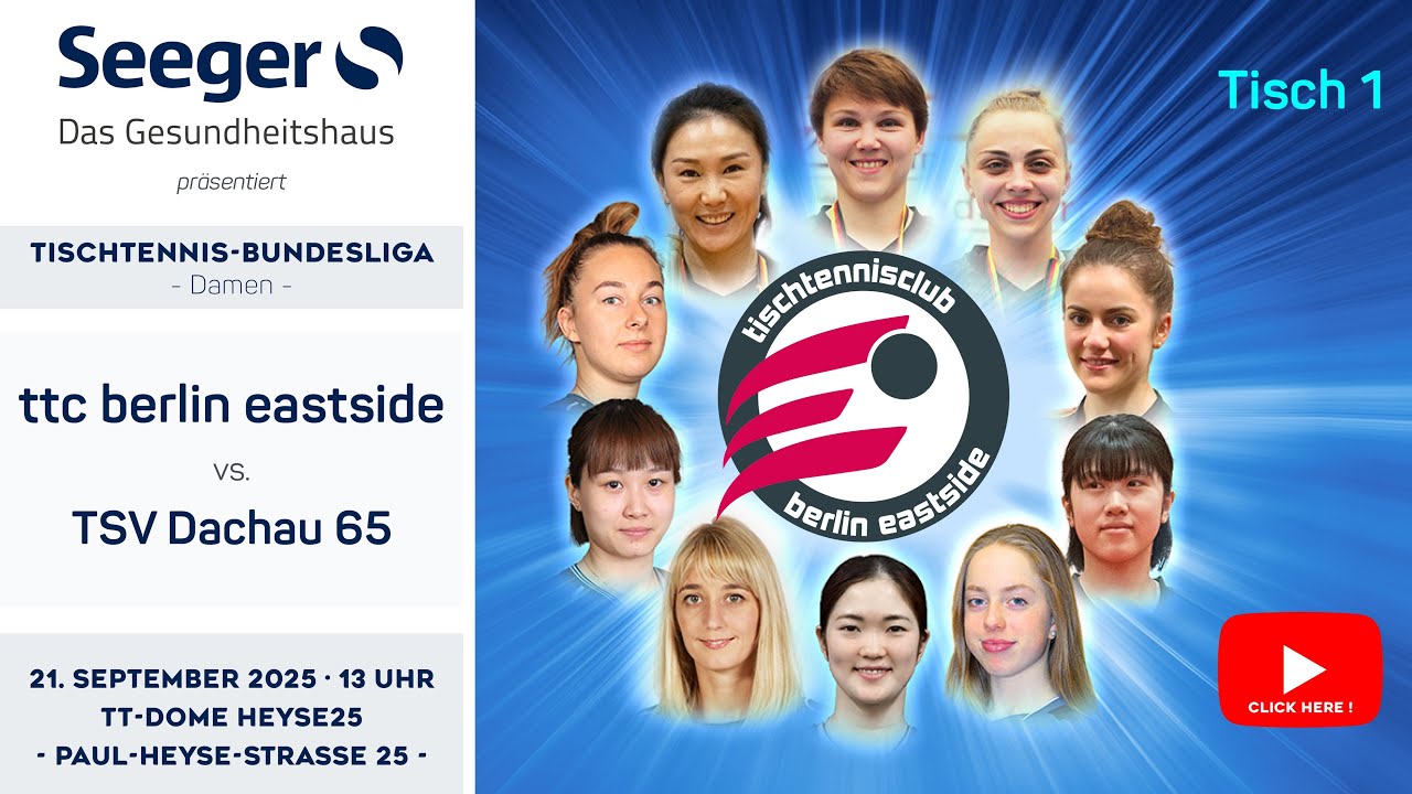 Re-Live | TISCH 1 | 1.Bundesliga Damen | ttc berlin eastside vs TSV Dachau 65