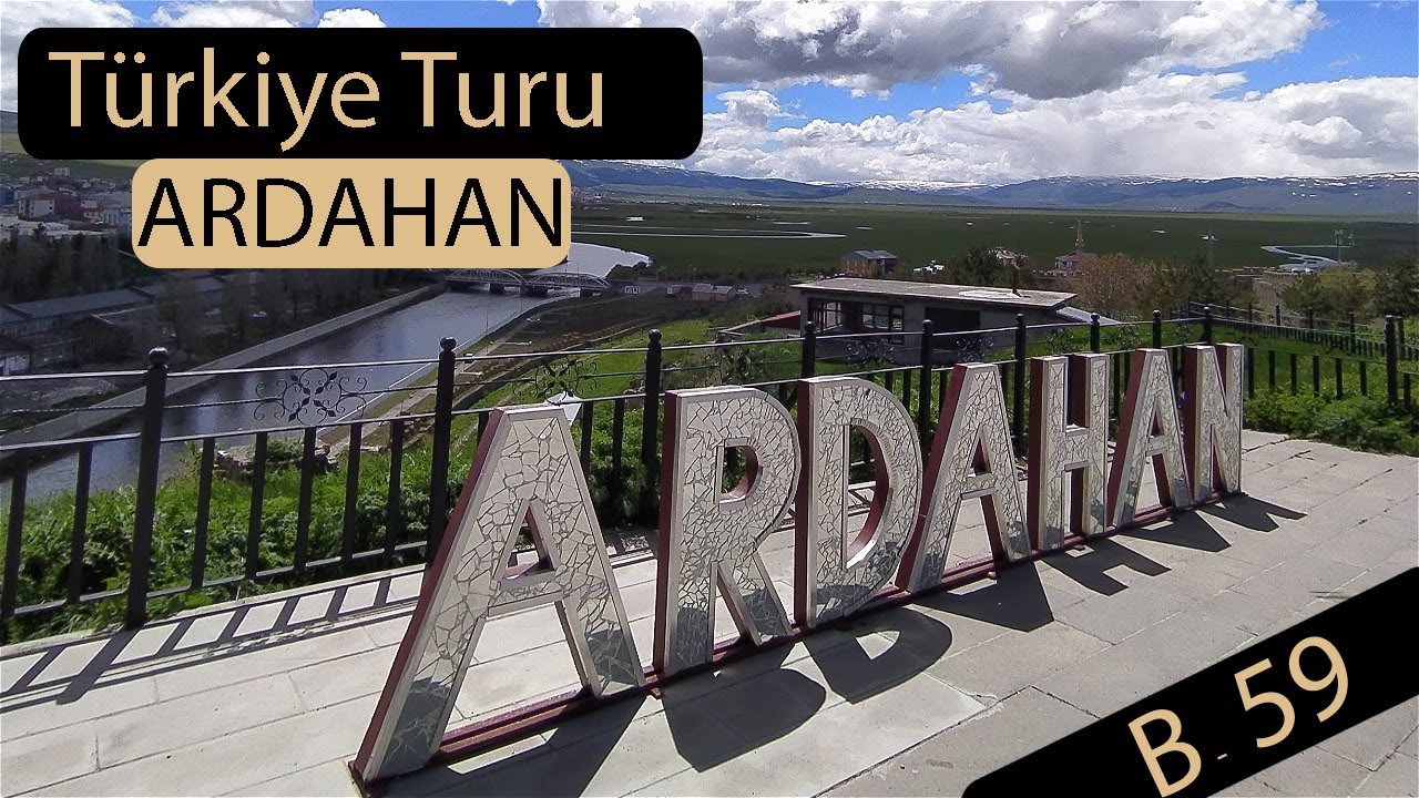 ARDAHAN : Türkiye Turu - Bölüm 59