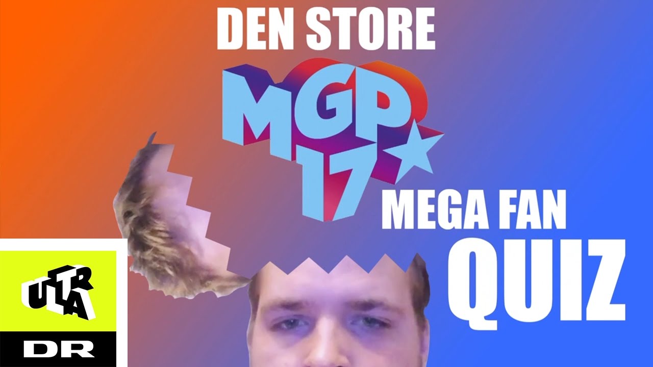 Den store MGP mega fan quiz | MGP | ULTRA