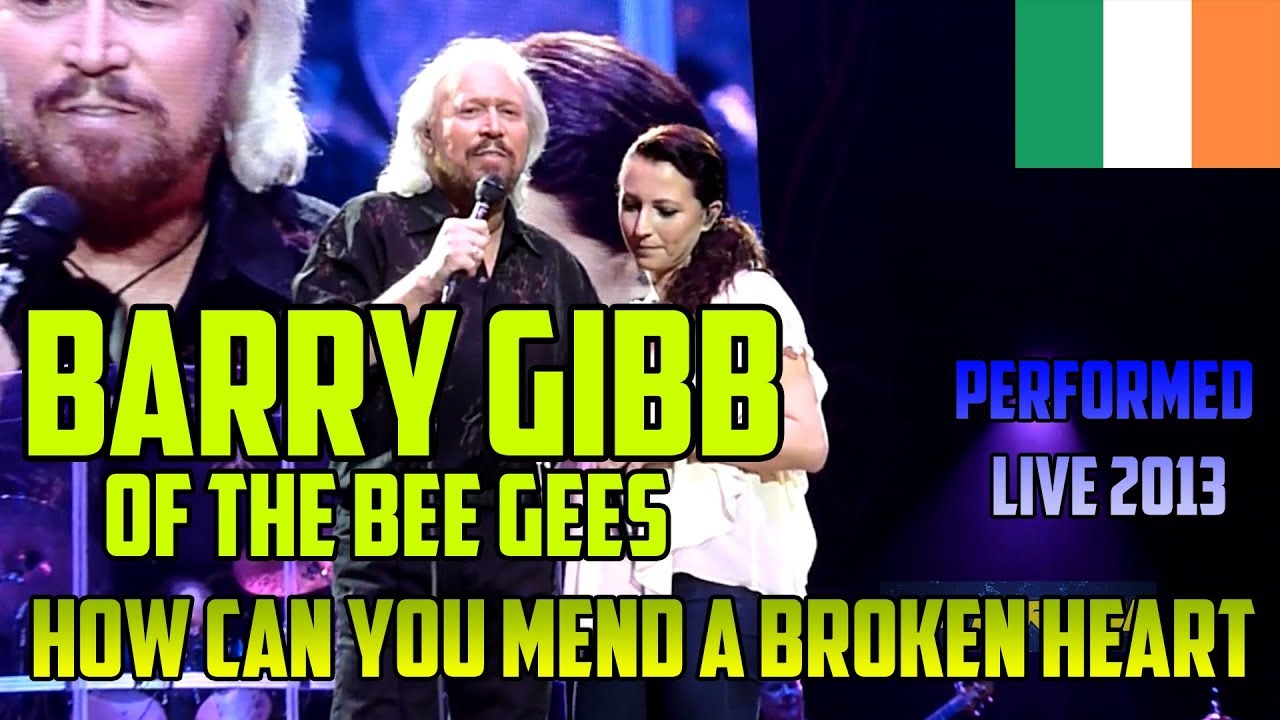 BEE GEES Barry & Samantha Gibb  How Can You Mend A Broken Heart - LIVE @ O2 Dublin, 25.09.2013  HD