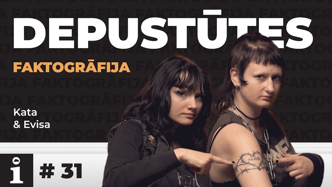 FAKTOGRĀFIJA - Depustūtes / #31 epizode.