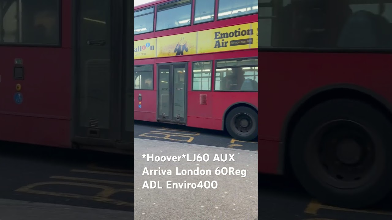 *Hoover*LJ60 AUX Arriva London 60Reg ADL Enviro4000 #busspotting #alexanderdennis #londonbuses