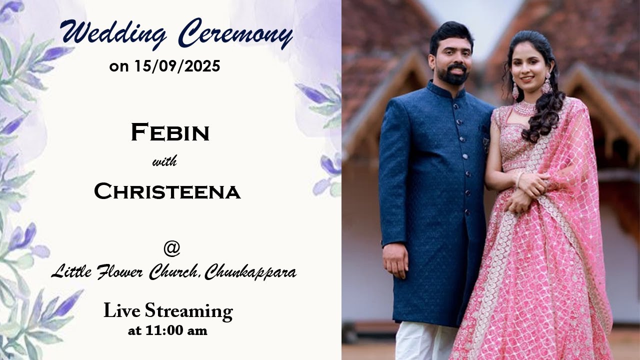 Wedding Ceremony Live - Febin & Christeena