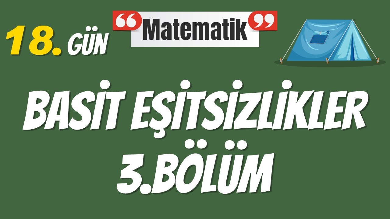 En baştan Serisi - Basit Eşitsizlikler 3. Bölüm - Doğu DOĞAN