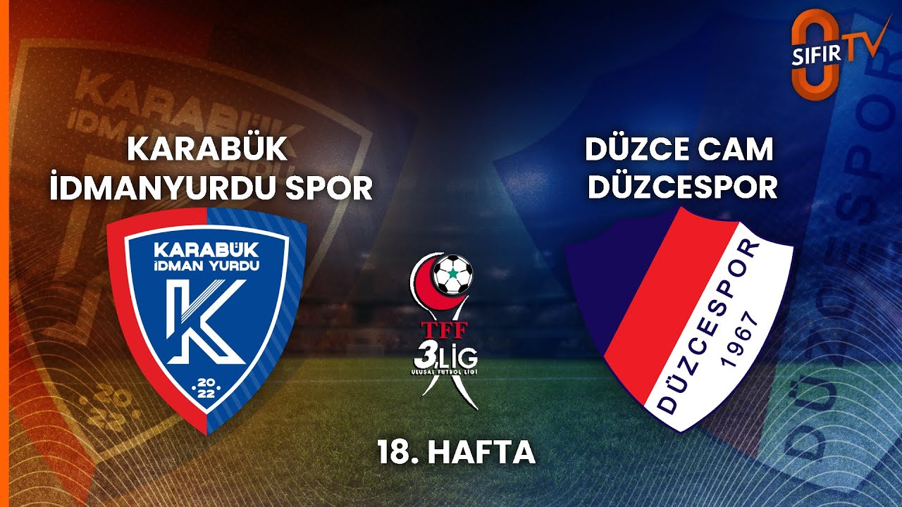 KARABÜK İDMANYURDU SPOR - DÜZCE CAM DÜZCESPOR