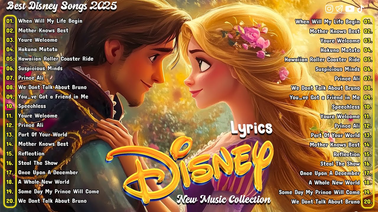 Top Disney Songs 2025 🌻 Walt Disney Songs Collection with Lyrics 👑Disney Soundtracks