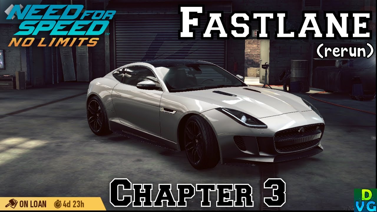NFS No Limits | Fastlane - Jaguar F-TYPE R (rerun) | Chapter 3