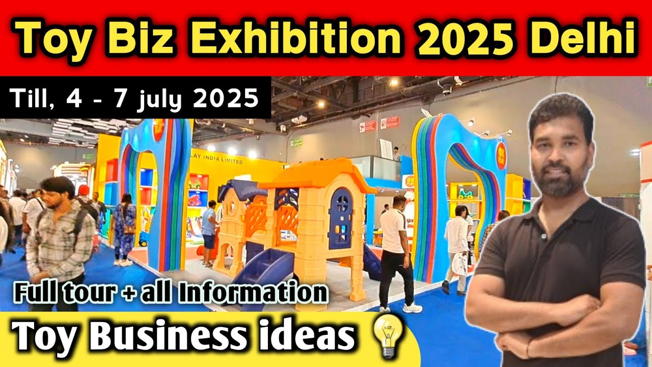 Toy biz Expo 2025 Delhi || Delhi Toy Expo 2025 || International Toy Biz 2025 Pragati Maidan Delhi