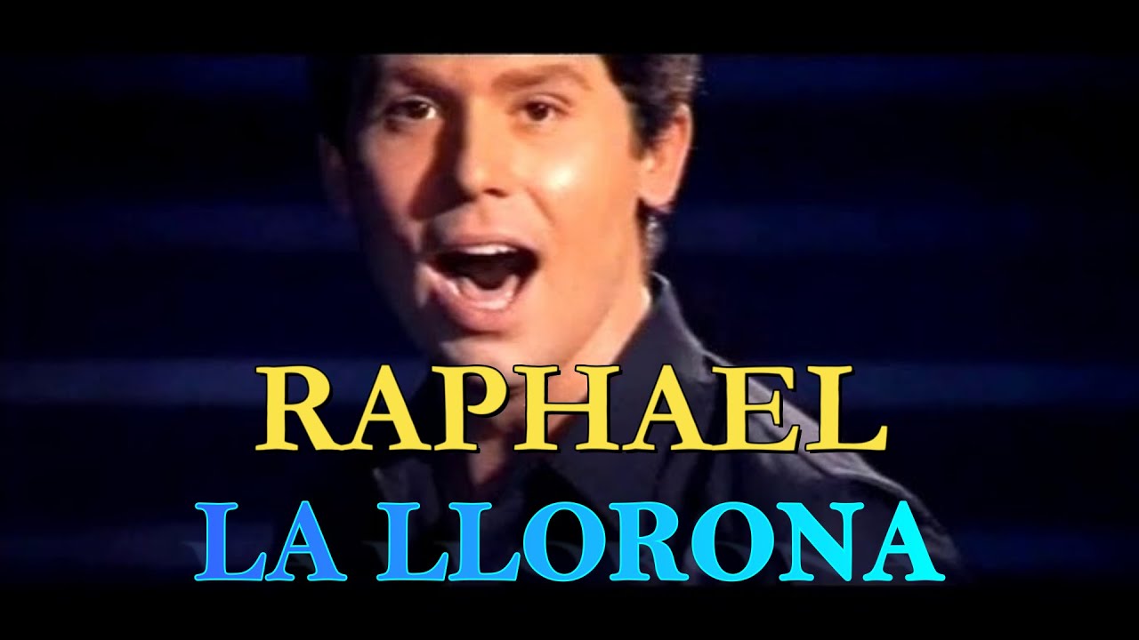 Raphael La Llorona - Karaoke