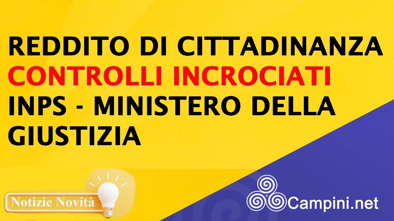 ⚠️ REDDITO DI CITTADINANZA ❗ CONTROLLI INCROCIATI INPS -MINISTERO DELLA GIUSTIZIA ✅
