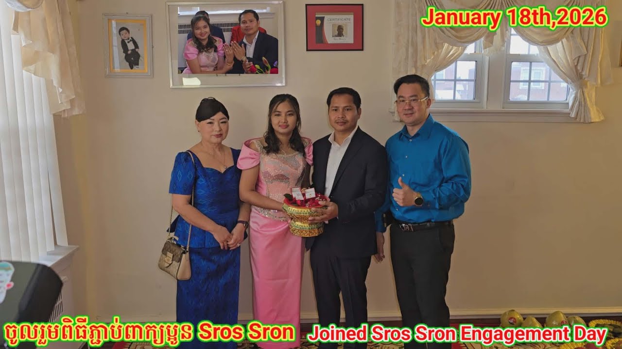 ចូលរួមពិធីភាប់ពាក្យប្អូន Sros Sron. Joined Sros Sron Engagement On Sunday 01.18.26