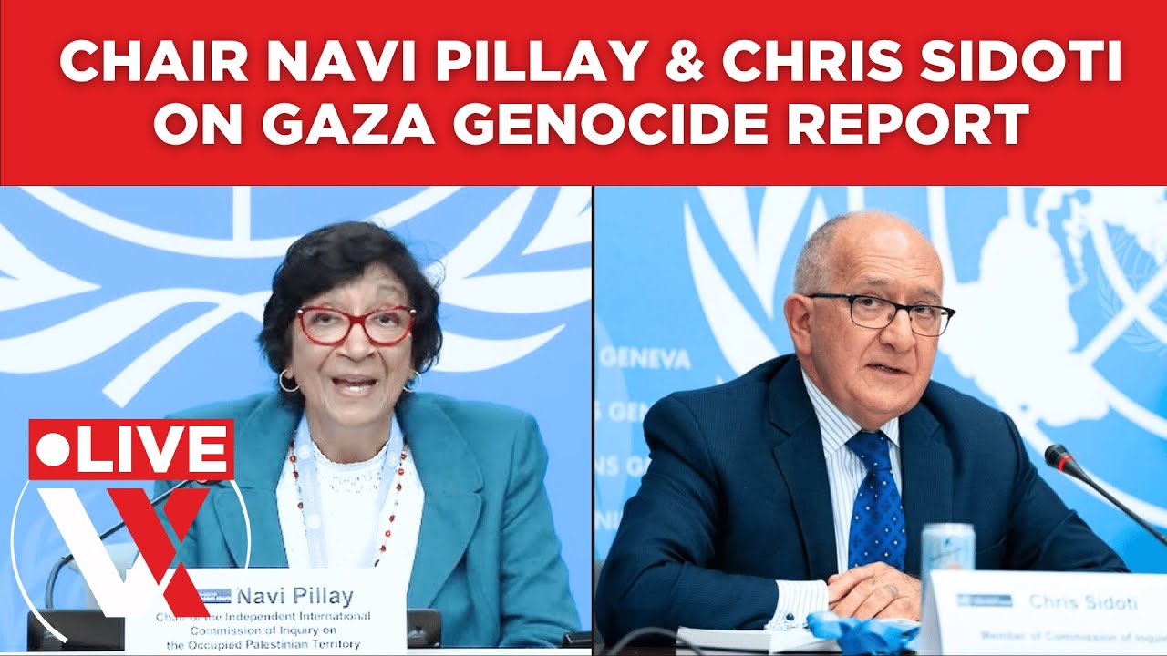 LIVE | UN's Navi Pillay, Chris Sidoti Brief Media on Historic Gaza Report Declaring Israeli Genocide