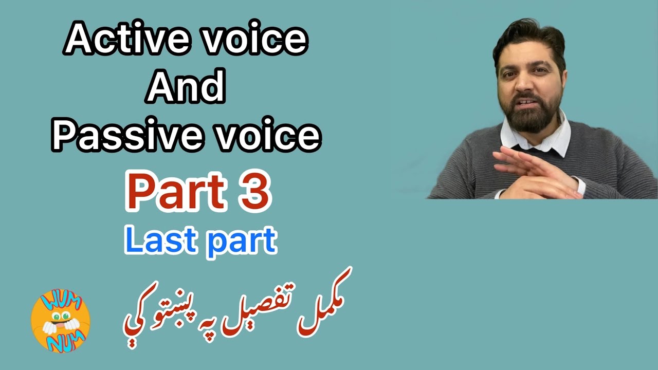 English Grammar, Active voice and Passive voice in Pashto. Part 3