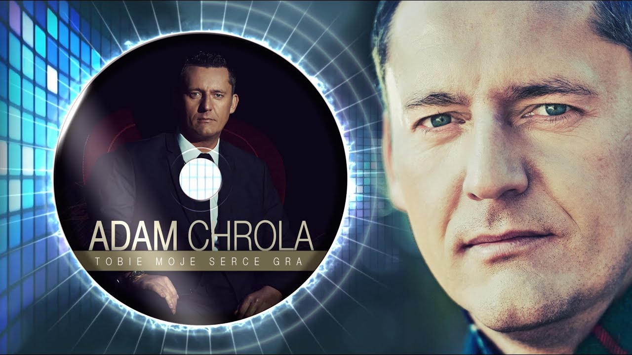 Adam Chrola - Tobie moje serce gra (Oficjalny Album Audio)