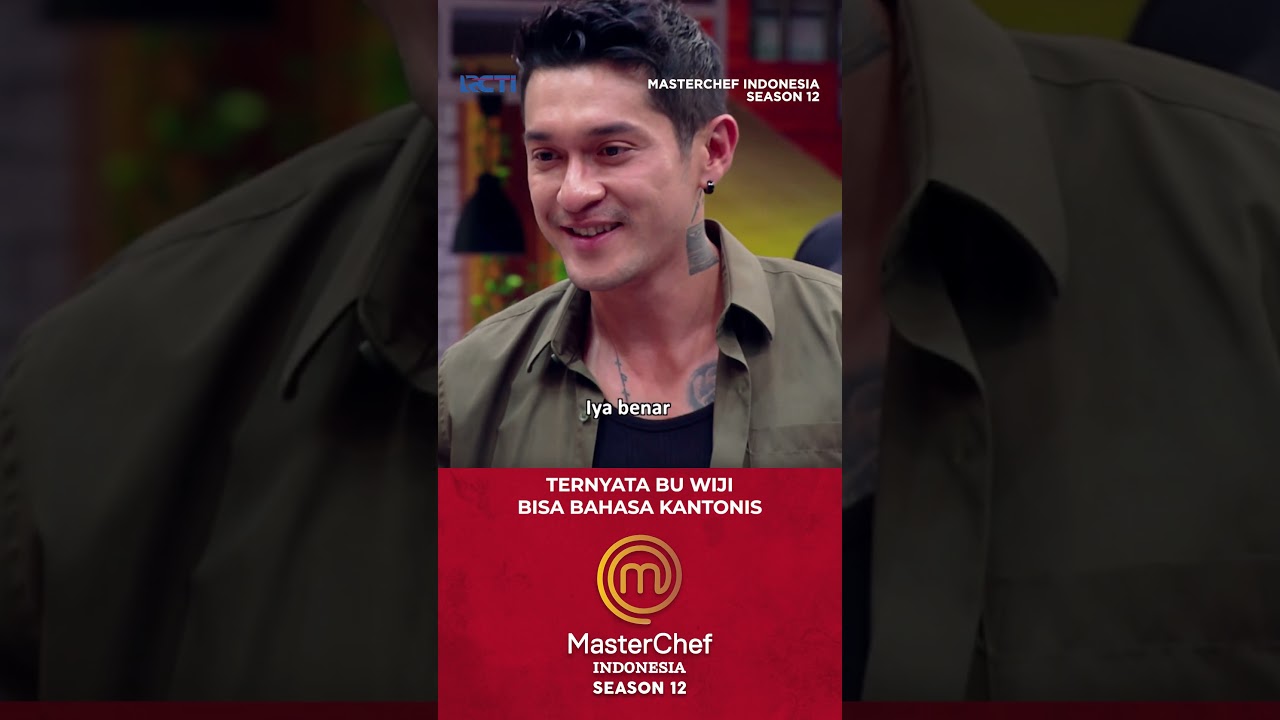 Ternyata Bu Wiji Bisa Berbahasa Kantonis #MasterChefIndonesia #ChefJuna