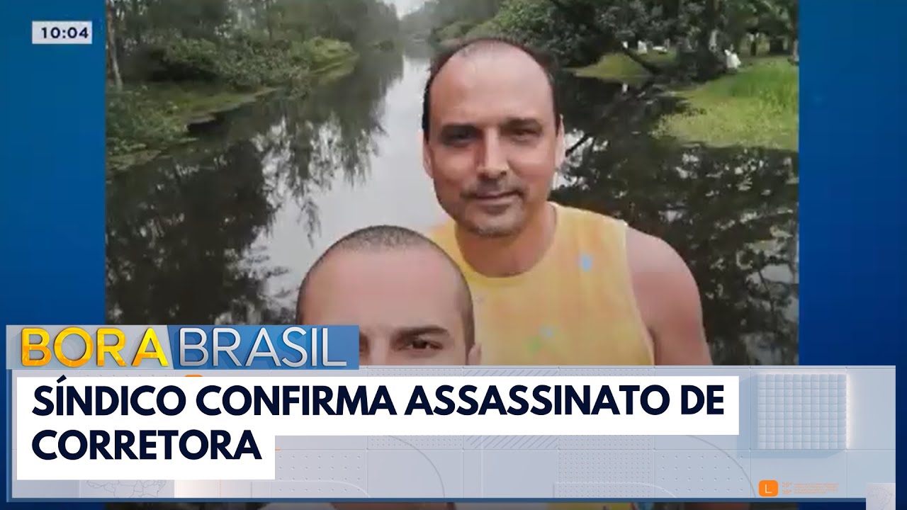 Síndico confessa que matou corretora após discussão | Bora Brasil