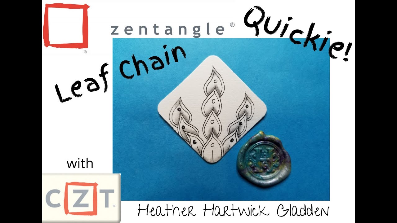 Leaf Chain | Zentangle® Quickie