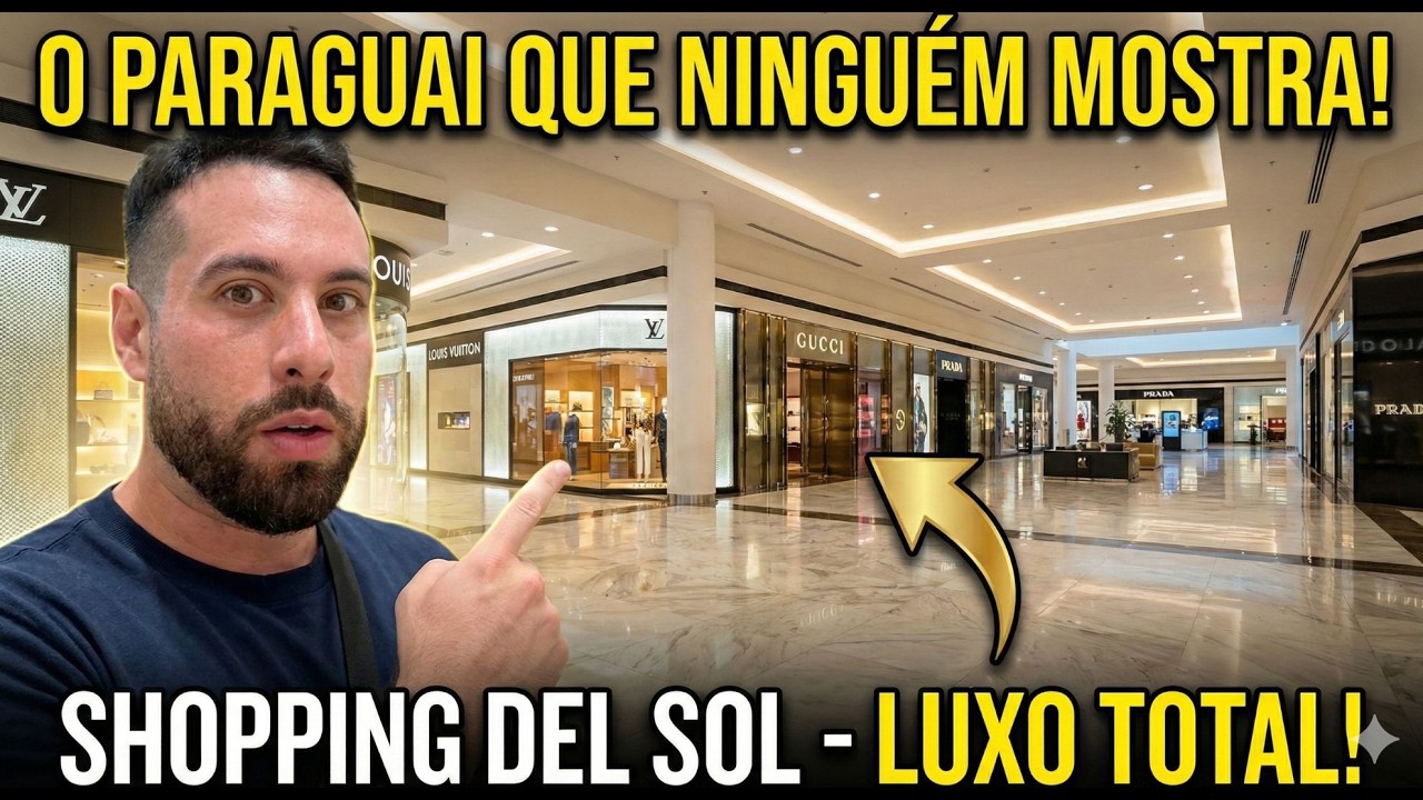O PARAGUAI É POBRE? Conheci o Shopping mais LUXUOSO do país (Shopping del Sol) 🇵🇾