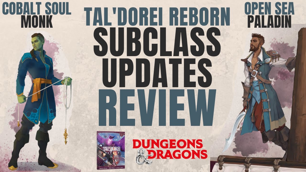NEW Cobalt Soul Monk & Open Sea Paladin Subclass Update Taldorei Reborn - D&D 5e Subclass Series