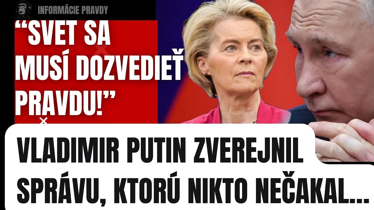 Svet spozornel! Vladimir Putin zverejnil správu, ktorú nikto nečakal 