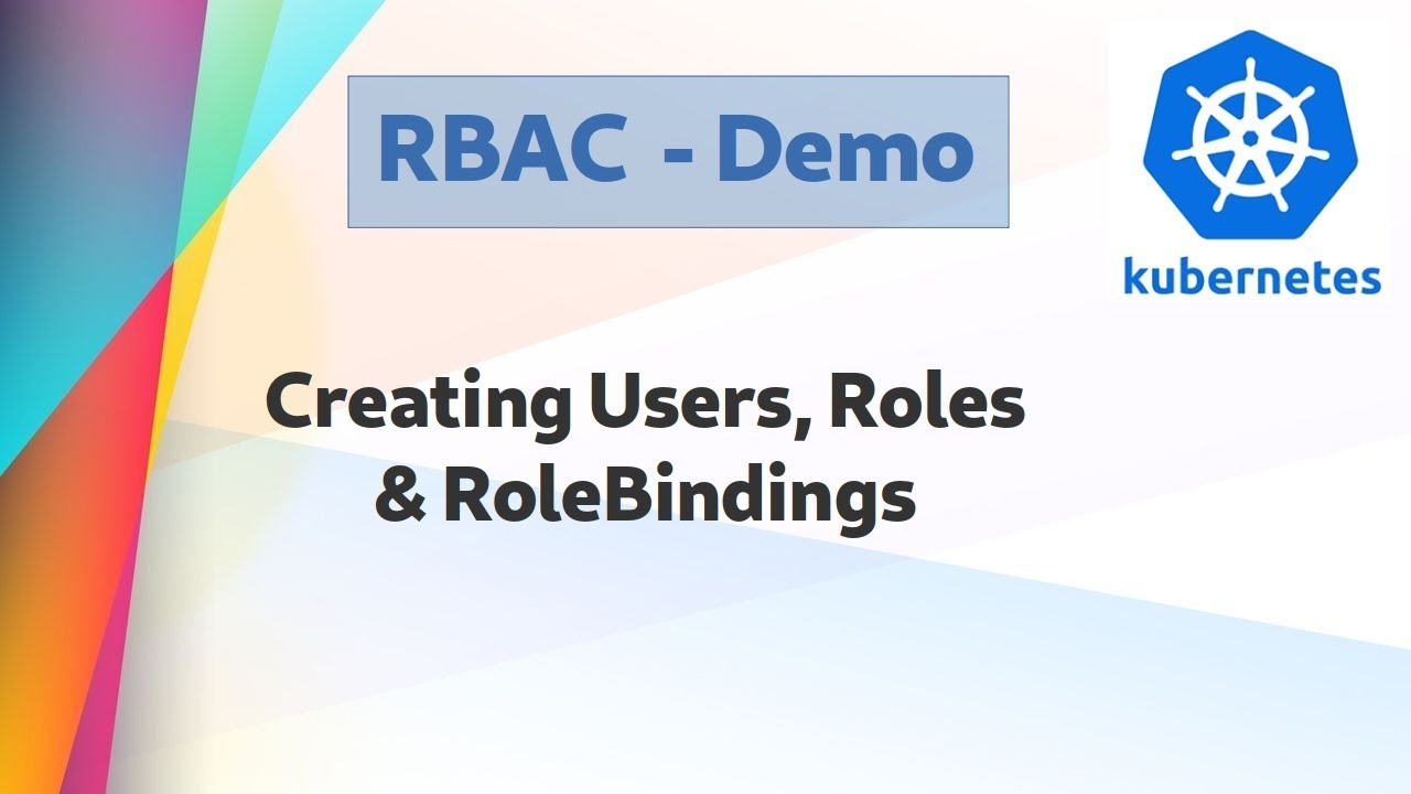 [ Kube 68 ] Kubernetes RBAC Demo | Creating Users and Roles