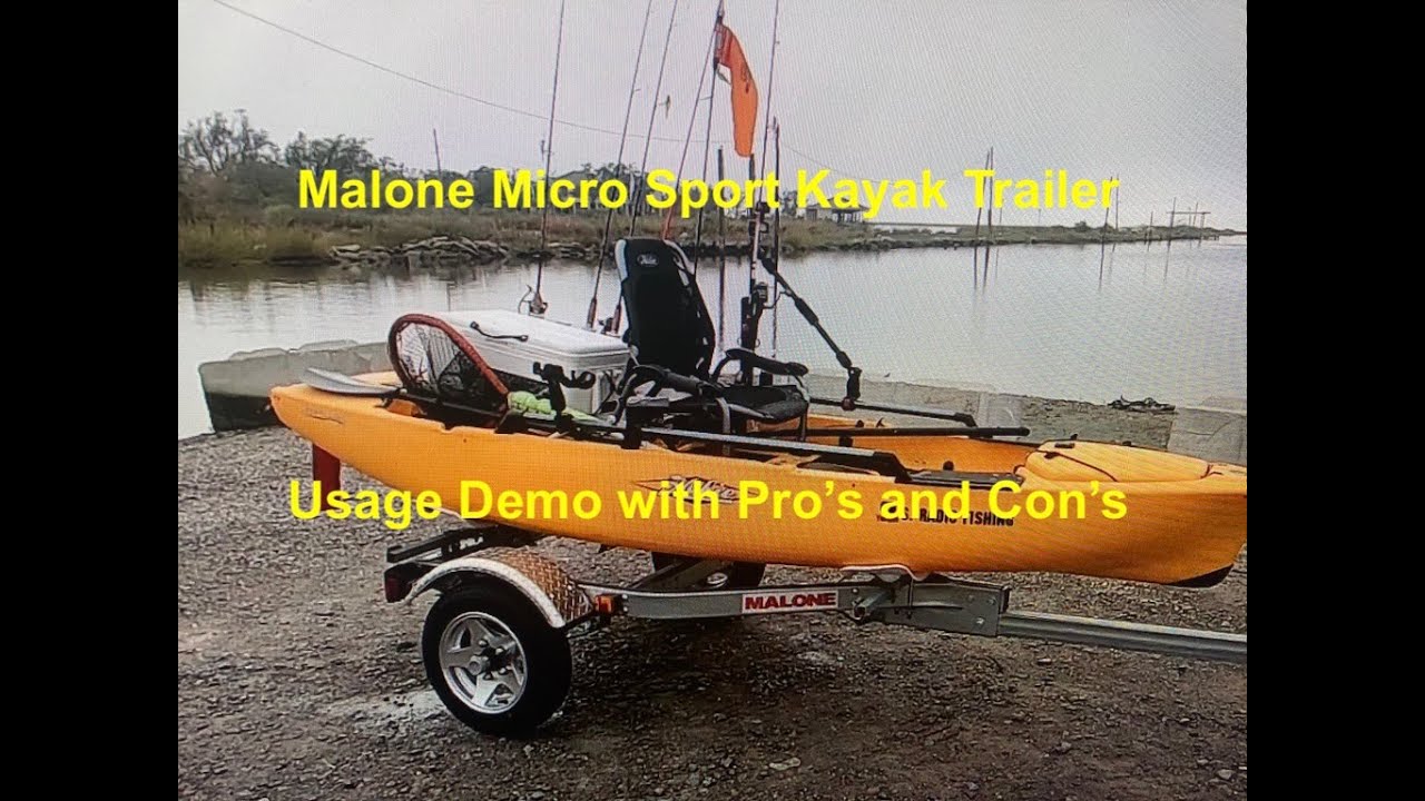 Malone Micro Sport Kayak trailer Usage Demo with Pro's and Con's