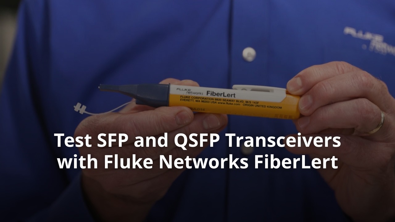 Тестирование приемопередатчиков SFP/QSFP с помощью активного волоконно-оптического датчика FiberLert
