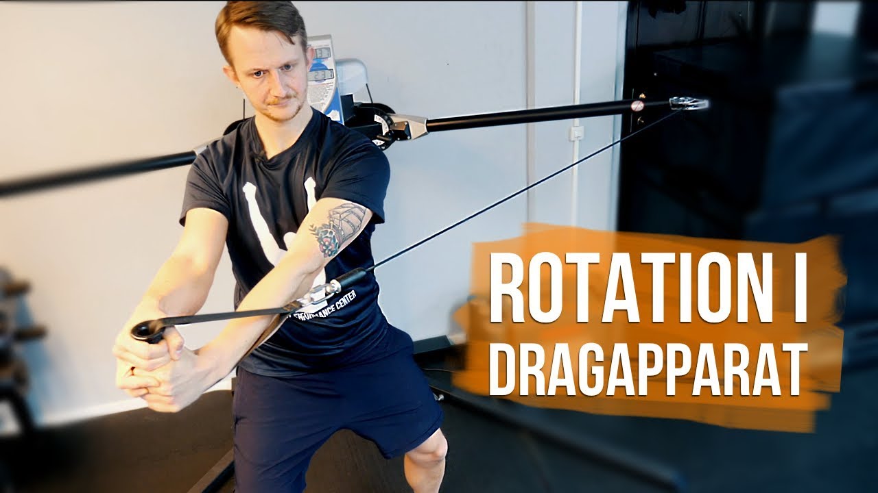 Rotation i dragapparat - B&aring;ltr&auml;ning