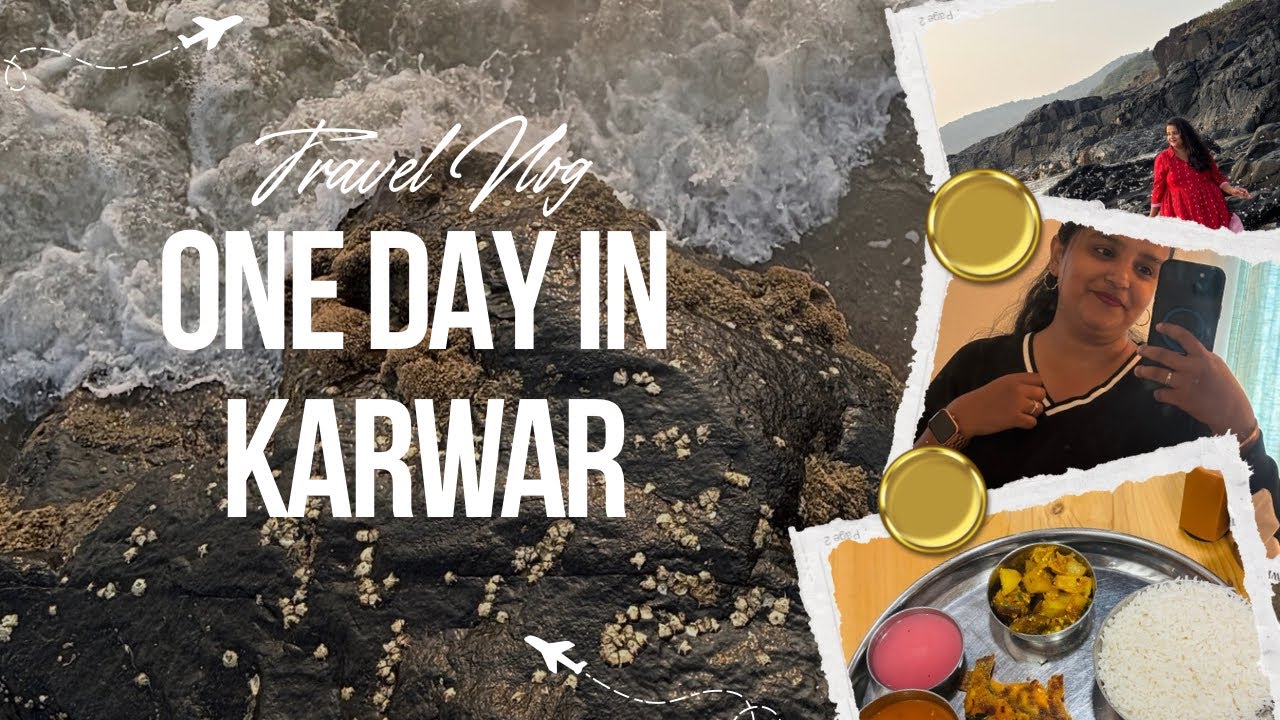One Day in Karwar | Beach, Food & Sunset 🌊