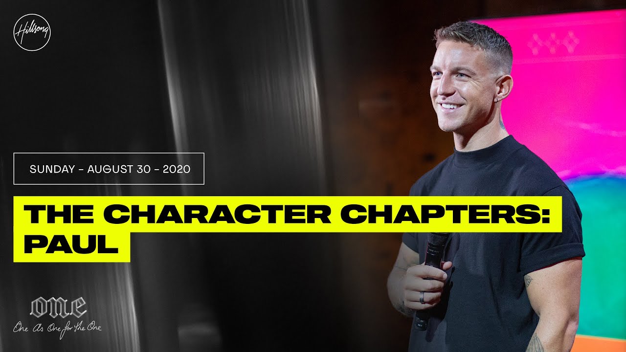 The Character Chapters: Paul | Dan Blythe | 11am Service | 30 August 2020