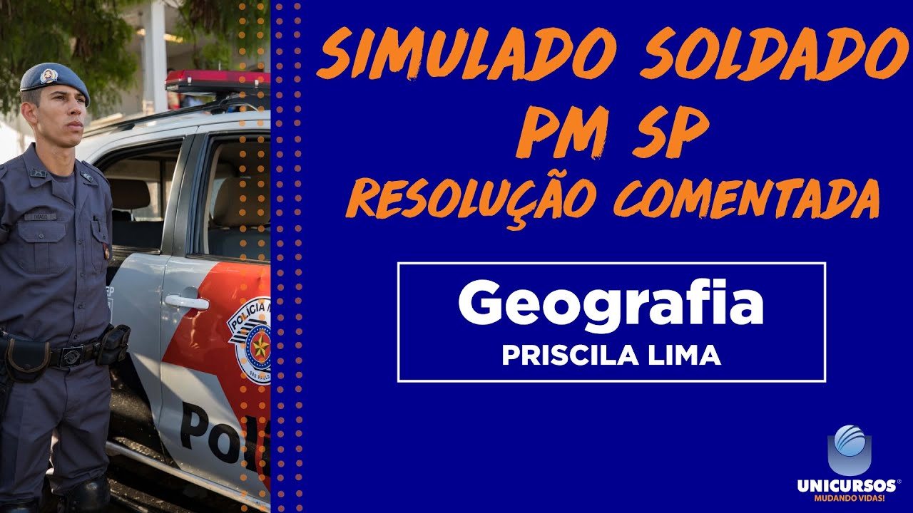 Simulado Soldado da PM - Geografia | CORREÇÃO COMENTADA