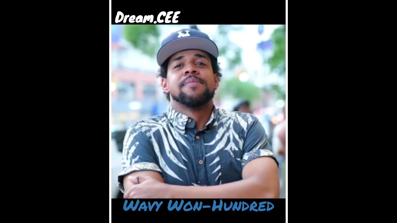 Dream.CEE - Wavy Won Hundred