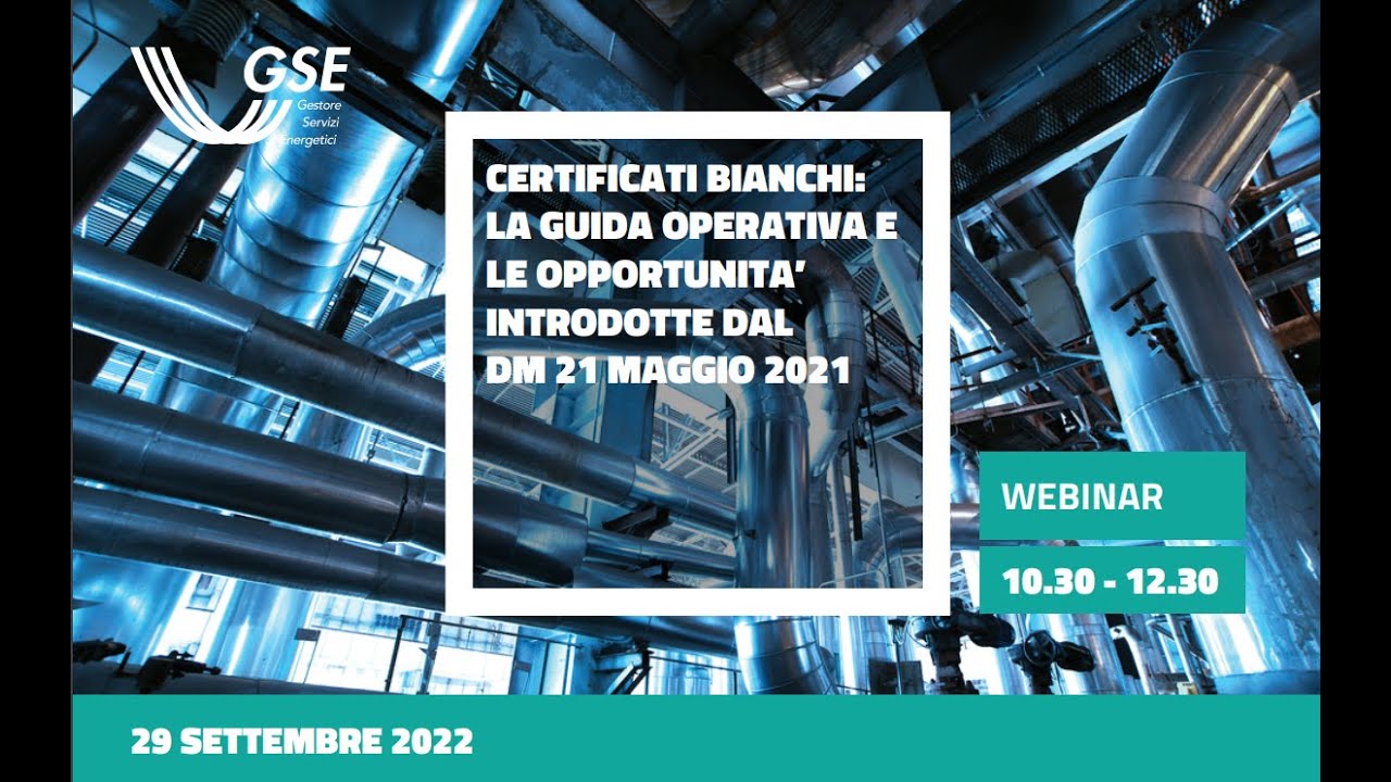 Certificati Bianchi La Guida Operativa al DM 21 Maggio 2021