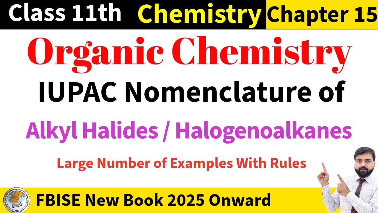 *IUPAC Nomenclature*of Organic Chemistry Class 11 | IUPAC *Nomenclature* of Alkyl Halides |