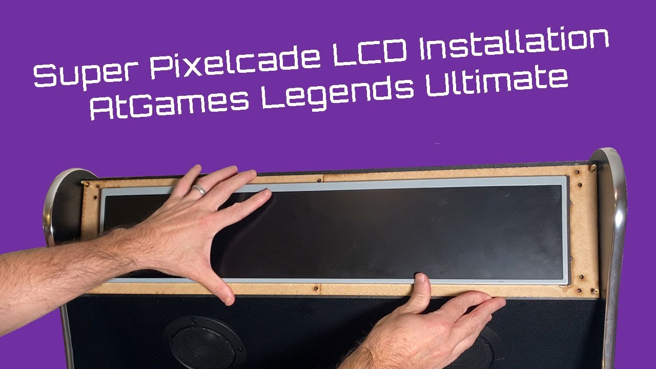 Super Pixelcade LCD Installation & Setup for the AtGames Legends Arcade Cabinet