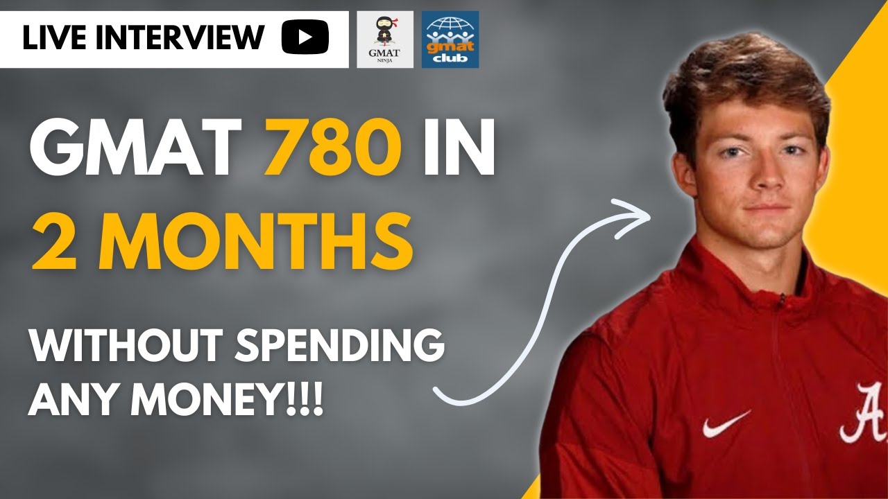 How I went from 650 to 780 on the GMAT in 2 months FOR FREE | Debriefed by GMAT Ninja #GMAT